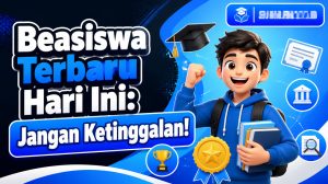 Beasiswa Terbaru Hari Ini: Jangan Ketinggalan!