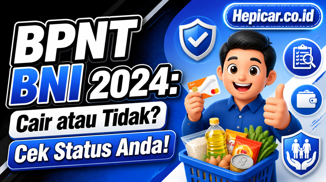 BPNT BNI 2024: Cair atau Tidak? Cek Status Anda!