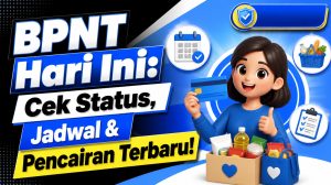 BPNT Hari Ini: Cek Status, Jadwal & Pencairan Terbaru!