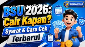 BSU 2026: Cair Kapan? Syarat & Cara Cek Terbaru!