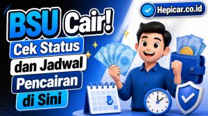 BSU Cair! Cek Status dan Jadwal Pencairan di Sini