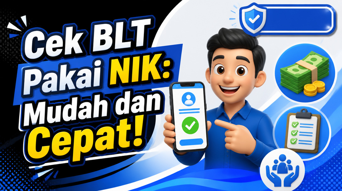 Cek BLT Pakai NIK: Mudah dan Cepat!