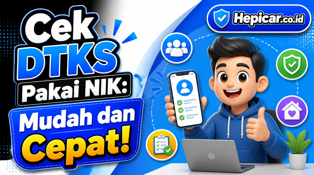 Cek DTKS Pakai NIK: Mudah dan Cepat!
