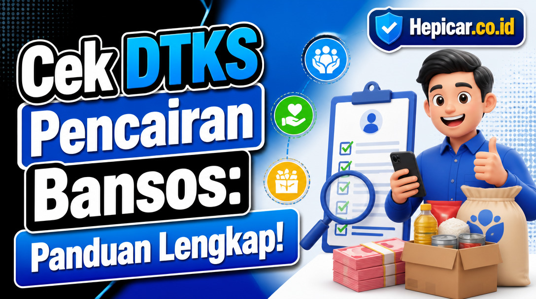 Cek DTKS Pencairan Bansos: Panduan Lengkap!