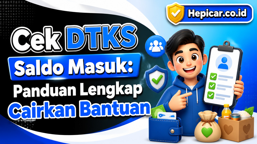 Cek DTKS Saldo Masuk: Panduan Lengkap Cairkan Bantuan