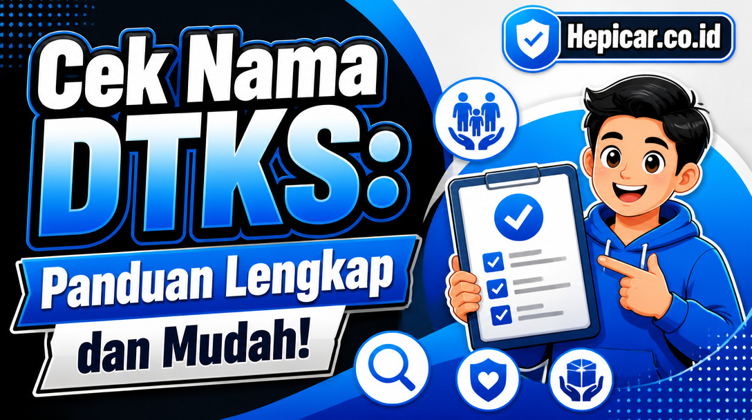 Cek Nama DTKS: Panduan Lengkap dan Mudah!