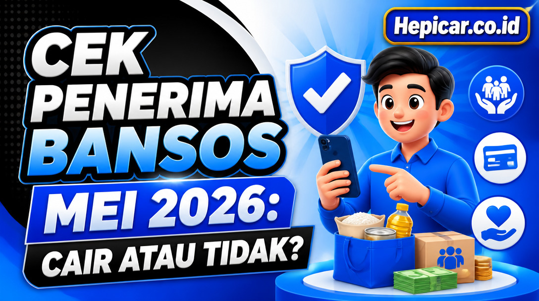 Cek Penerima Bansos Mei 2026: Cair atau Tidak?