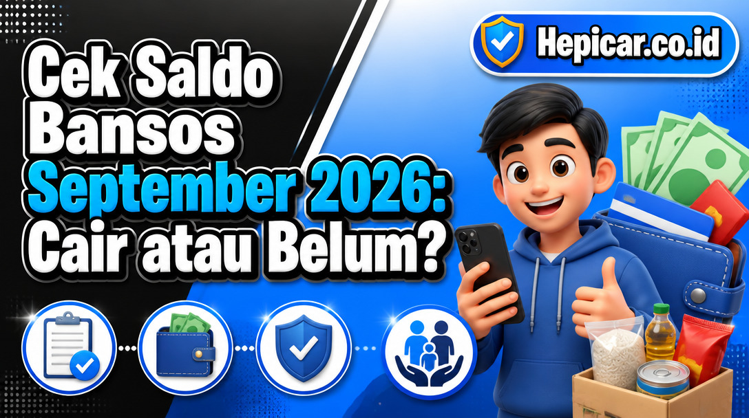 Cek Saldo Bansos September 2026: Cair atau Belum?
