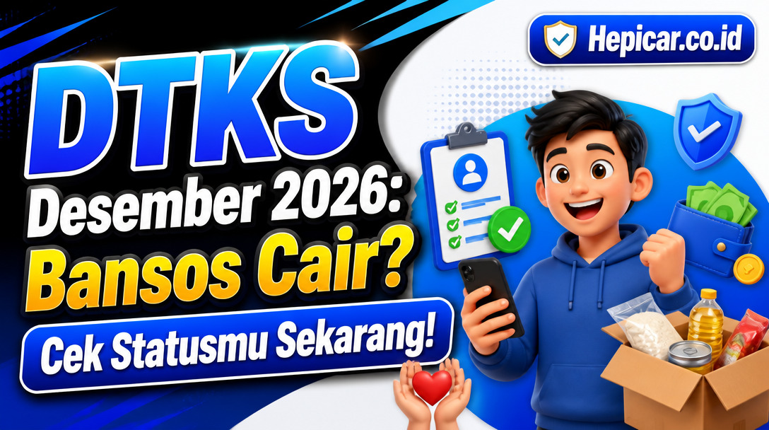 DTKS Desember 2026: Bansos Cair? Cek Statusmu Sekarang!