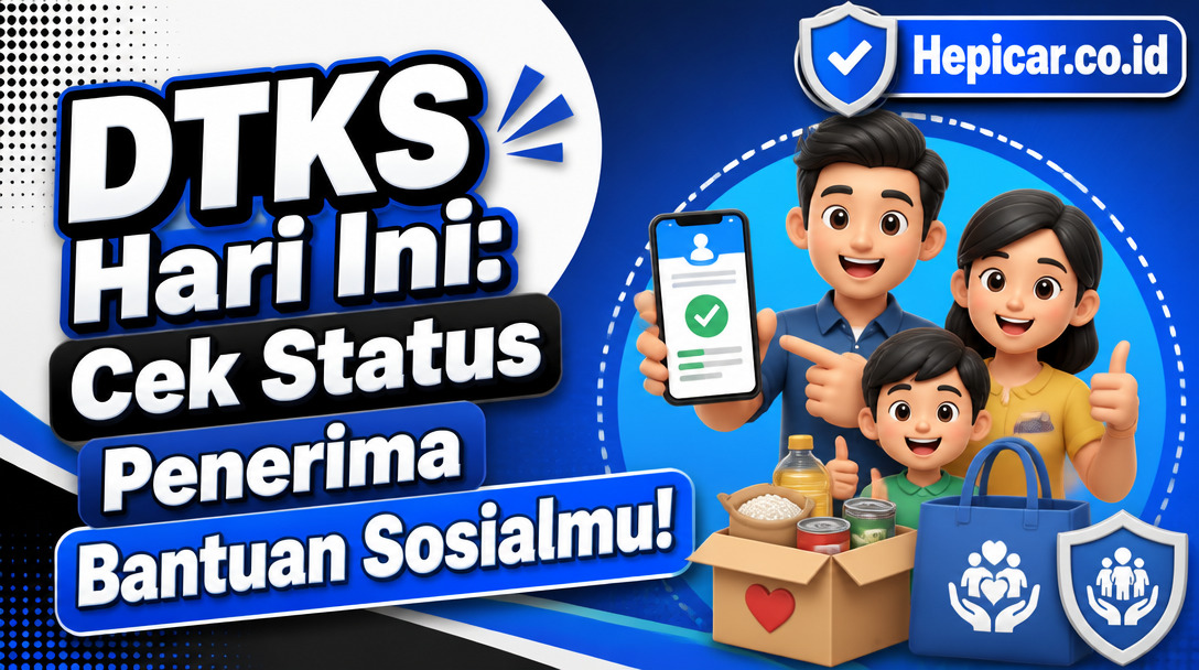 DTKS Hari Ini: Cek Status Penerima Bantuan Sosialmu!