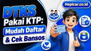 DTKS Pakai KTP: Mudah Daftar & Cek Bansos