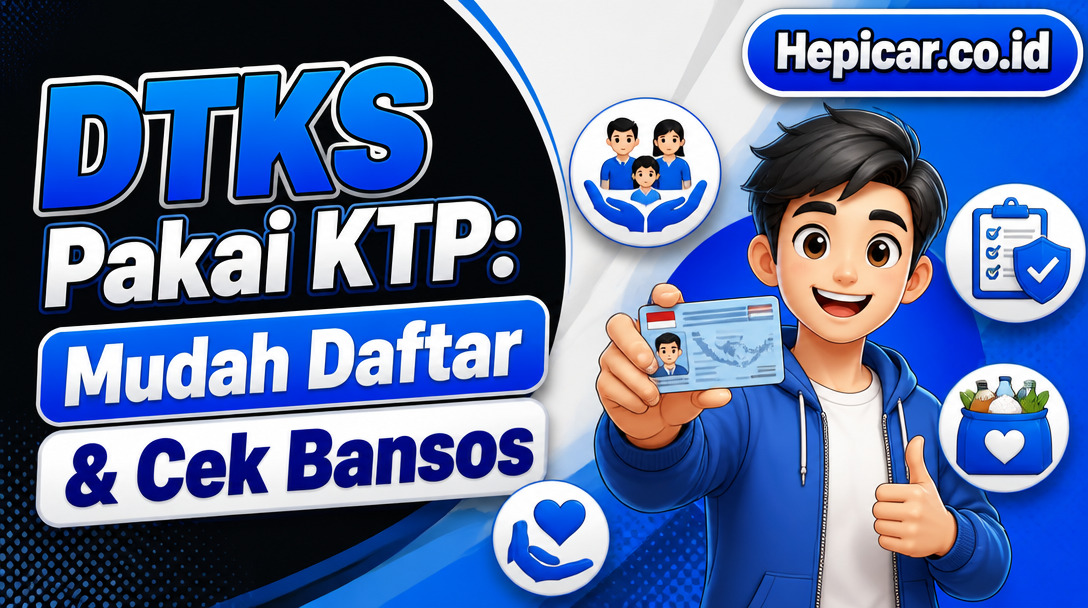 DTKS Pakai KTP: Mudah Daftar & Cek Bansos