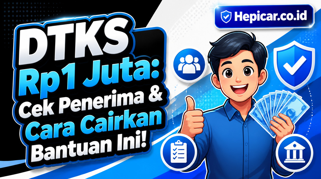 DTKS Rp1 Juta: Cek Penerima & Cara Cairkan Bantuan Ini!