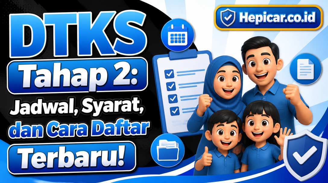 DTKS Tahap 2: Jadwal, Syarat, dan Cara Daftar Terbaru!