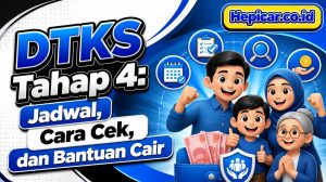 DTKS Tahap 4: Jadwal, Cara Cek, dan Bantuan Cair