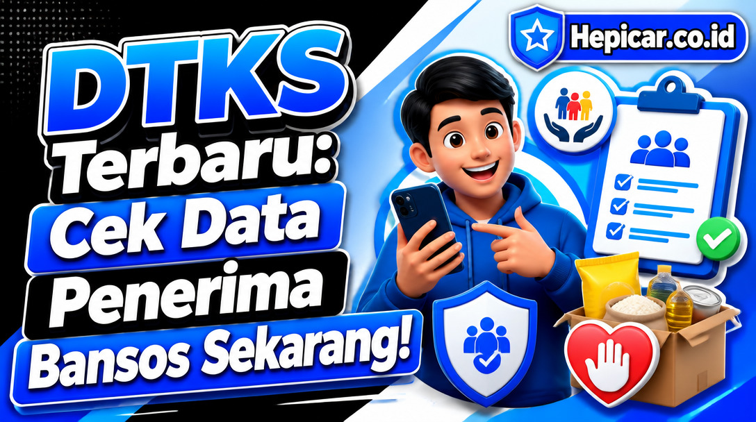 DTKS Terbaru: Cek Data Penerima Bansos Sekarang!