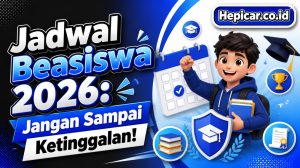 Jadwal Beasiswa 2026: Jangan Sampai Ketinggalan!