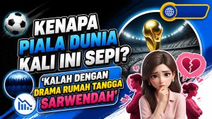 Kenapa Piala Dunia Kali ini Sepi? 'Kalah dengan Drama Rumah Tangga Sarwendah'