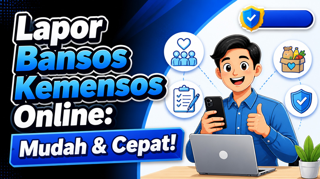 Lapor Bansos Kemensos Online: Mudah & Cepat!