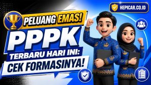 Peluang Emas! PPPK Terbaru Hari Ini: Cek Formasinya!