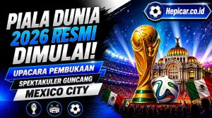 Piala Dunia 2026 Resmi Dimulai! Upacara Pembukaan Spektakuler Guncang Mexico City