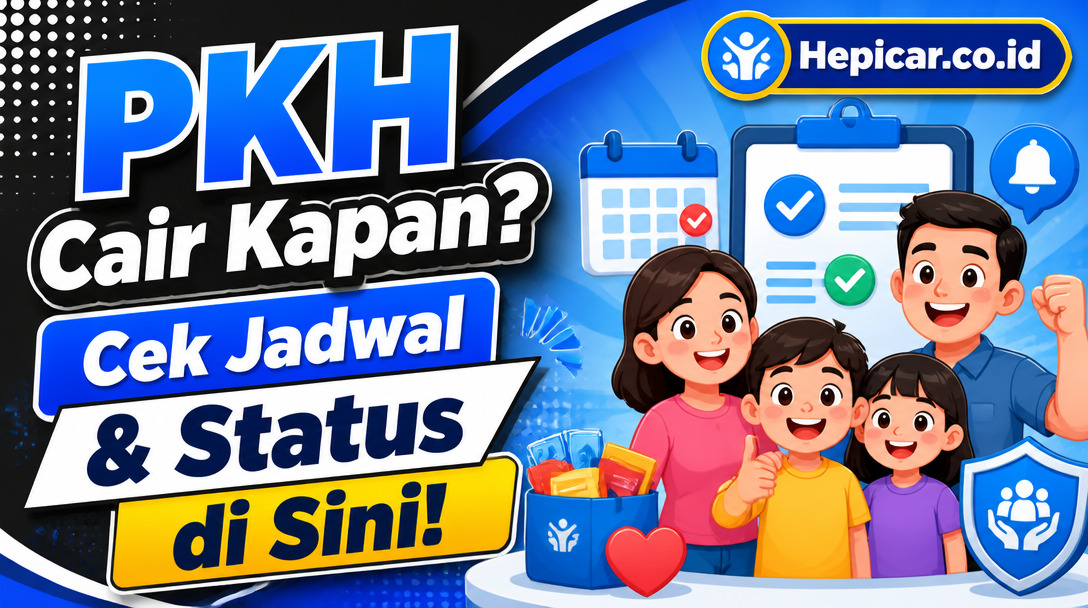 PKH Cair Kapan? Cek Jadwal & Status di Sini!