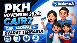 PKH November 2026: Cair? Cek Jadwal & Syarat Terbaru!