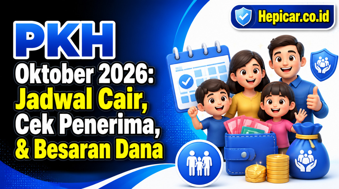 PKH Oktober 2026: Jadwal Cair, Cek Penerima, & Besaran Dana