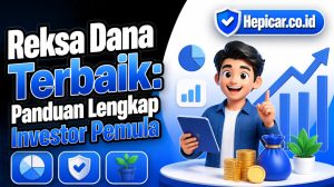 Reksa Dana Terbaik: Panduan Lengkap Investor Pemula