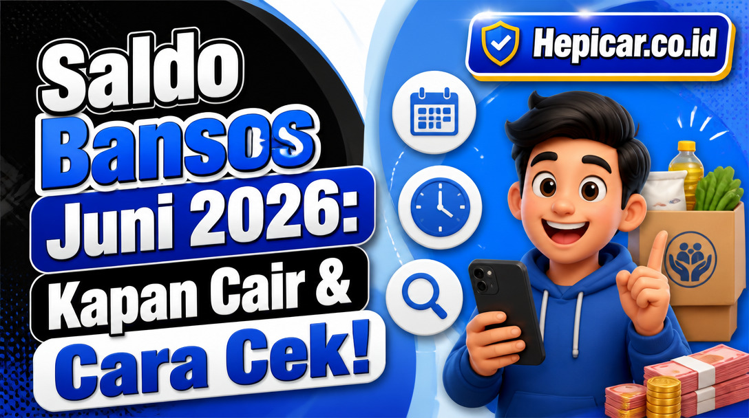 Saldo Bansos Juni 2026: Kapan Cair & Cara Cek!