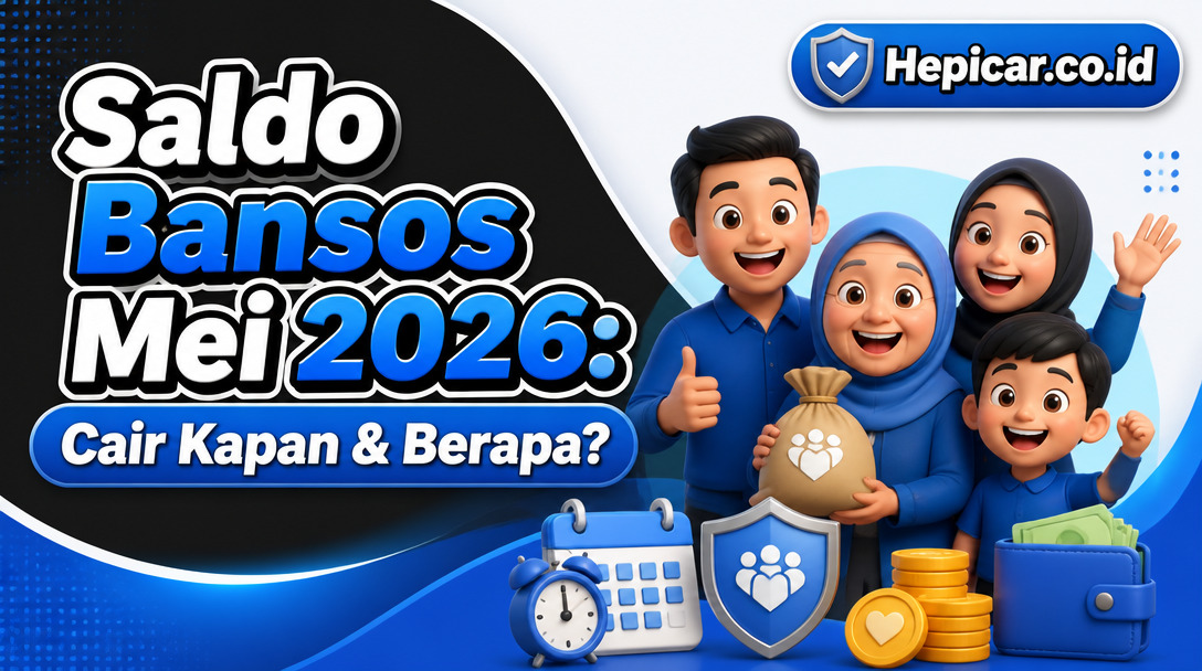Saldo Bansos Mei 2026: Cair Kapan & Berapa?