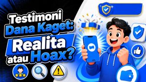 Testimoni Dana Kaget: Realita atau Hoax?