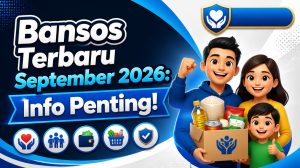 Bansos Terbaru September 2026: Info Penting!
