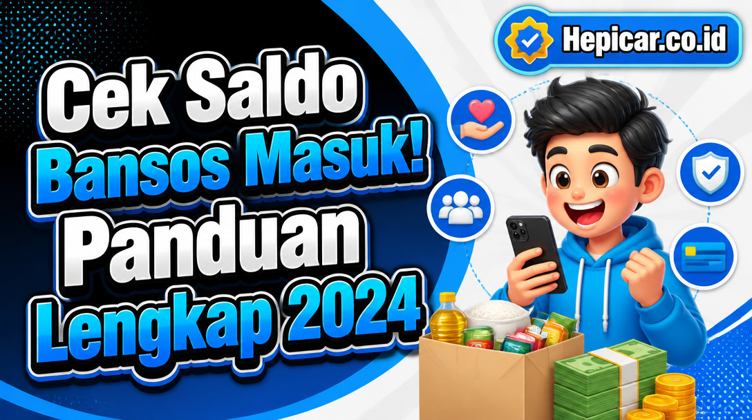Cek Saldo Bansos Masuk! Panduan Lengkap 2024