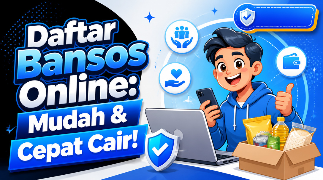 Daftar Bansos Online: Mudah & Cepat Cair!