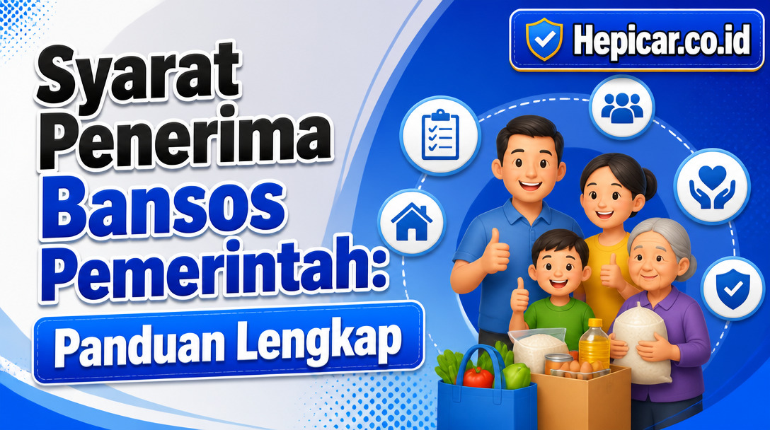 Syarat Penerima Bansos Pemerintah: Panduan Lengkap